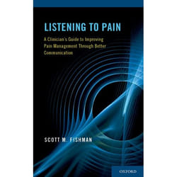 ISBN Listening to Pain ( A Clinician's Guide to Improving Pain Management Through Better Communication ) Anglais