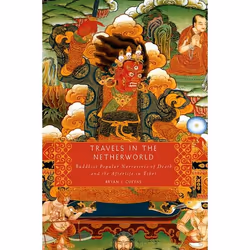 ISBN Travels in the Netherworld ( Buddhist Popular Narratives of Death and the Afterlife in Tibet ), Anglais, Couverture rigi ...
