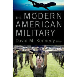 The Modern American Military David Kennedy