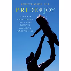 ISBN Pride and Joy ( A Guide to Understanding Your Child's Emotions and Solving Family Problems ), Kenneth Barish Ph.D., 280  ...