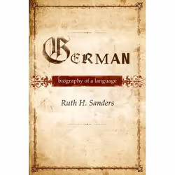 ISBN German ( Biography of a Language ), Anglais, Couverture rigide, 248 pages