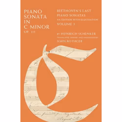 ISBN Piano Sonata in C Minor Op. 111 ( Beethoven's Last Piano Sonatas An Edition with Elucidation Volume 3 ), 168 pages