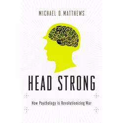 ISBN Head Strong ( How Psychology is Revolutionizing War ), 288 pages