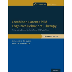 ISBN Combined Parent-Child Cognitive Behavioral Therapy ( An Approach to Empower Families At-Risk for Child Physical Abuse ), ...