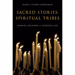 ISBN Sacred Stories Spiritual Tribes ( Finding Religion in Everyday Life ), Anglais, Couverture rigide, 400 pages