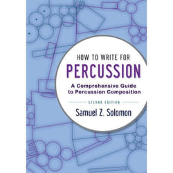 ISBN How to Write for Percussion ( A Comprehensive Guide to Percussion Composition ) livre Anglais Couverture rigide 304 pages