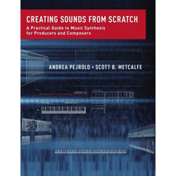 ISBN Creating Sounds from Scratch ( A Practical Guide to Music Synthesis for Producers and Composers )