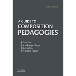 ISBN A Guide to Composition Pedagogies, 352 pages