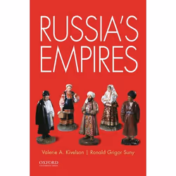ISBN Russia's Empires, Valerie A. Kivelson, Ronald Suny, 448 pages, Anglais, Oxford University Press, 05/01/2017, unisexe