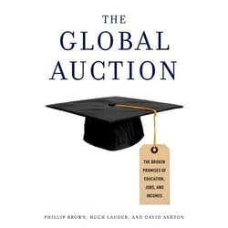 ISBN The Global Auction ( The Broken Promises of Education Jobs and Incomes ) Couverture rigide
