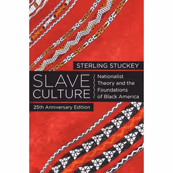 ISBN Slave Culture ( Nationalist Theory and the Foundations of Black America ), 512 pages