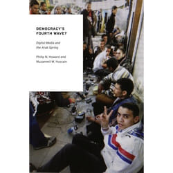 ISBN Democracy's Fourth Wave? ( Digital Media and the Arab Spring ) Couverture rigide