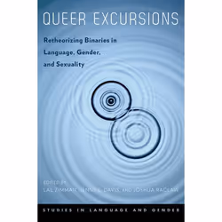ISBN Queer Excursions ( Retheorizing Binaries in Language Gender and Sexuality ), Anglais, Couverture rigide, 256 pages