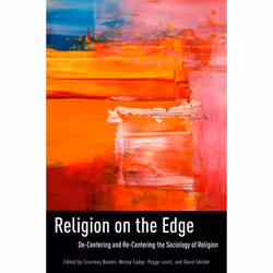 ISBN Religion on the Edge ( De-centering and Re-centering the Sociology of Religion ), Anglais, Couverture rigide, 312 pages