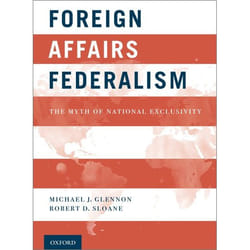 ISBN Foreign Affairs Federalism ( The Myth of National Exclusivity ) 432 pages Anglais