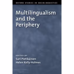 ISBN Multilingualism and the Periphery, Anglais, Couverture rigide, 256 pages