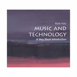 ISBN Music and Technology : A Very Short Introduction, Musique, Anglais, Livre broché, 135 pages