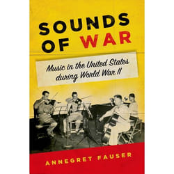 ISBN Sounds of War ( Music in the United States during World War II ) 384 pages Anglais