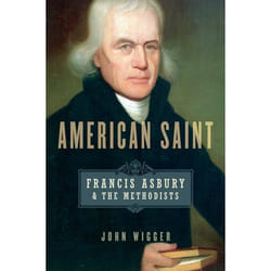 ISBN American Saint ( Francis Asbury and the Methodists ) livre Anglais Couverture rigide 558 pages