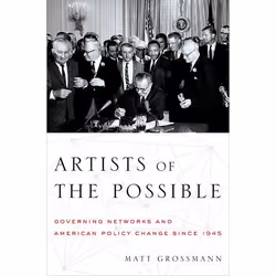 ISBN Artists of the Possible ( Governing Networks and American Policy since 1945 ), Anglais, Couverture rigide, 272 pages