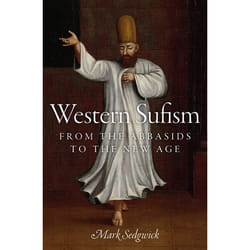 ISBN Western Sufism ( From the Abbasids to the New Age ) 368 pages Anglais