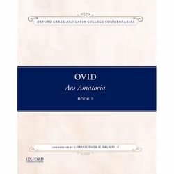 ISBN Ovid Ars Amatoria Book Three ( Commentary by Christopher M. Brunelle ), 144 pages