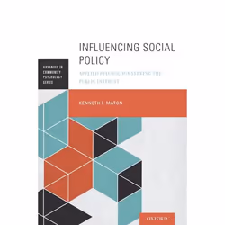 ISBN Influencing Social Policy ( Applied Psychology Serving the Public Interest ), Kenneth I. Maton, 408 pages, Anglais, Oxfo ...