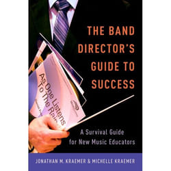 ISBN The Band Director's Guide to Success ( A Survival Guide for New Music Educators ) livre Anglais Couverture rigide 312 pages