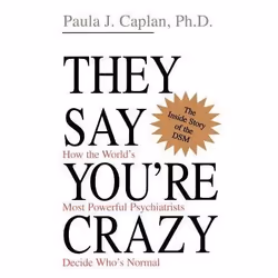 ISBN They Say You're Crazy, Education, Anglais, Livre broché, 382 pages