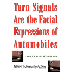 ISBN Turn Signals Are The Facial Expressions Of Automobiles livre Littérature scientifique Anglais