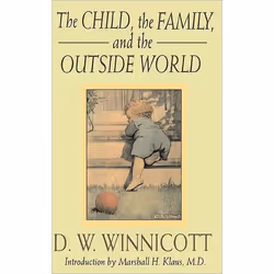ISBN The Child, The Family And The Outside World, Psychologie, Anglais, Livre broché, 256 pages