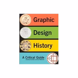 ISBN Graphic Design History 2e, Art & design, Anglais, 416 pages