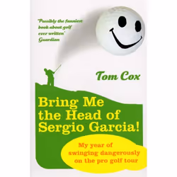 ISBN Bring Me the Head of Sergio Garcia, Anglais, Livre broché, 320 pages