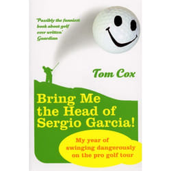 ISBN Bring Me the Head of Sergio Garcia