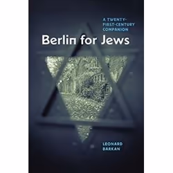 ISBN Berlin for Jews : A Twenty-First-Century Companion, histoire, Anglais, Couverture rigide, 256 pages