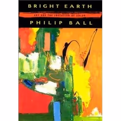 ISBN Bright Earth : Art and the Invention of Colour, histoire, Anglais, 424 pages