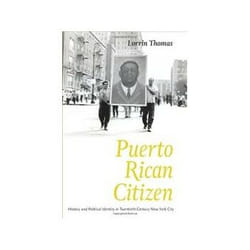 ISBN Puerto Rican Citizen: History And Political Identity In Twentieth-Century New York City livre histoire Anglais