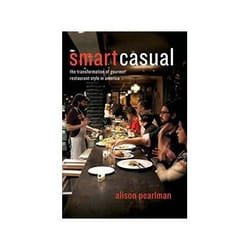 ISBN Smart Casual: The Transformation of Gourmet Restaurant Style in America livre Art & design Anglais