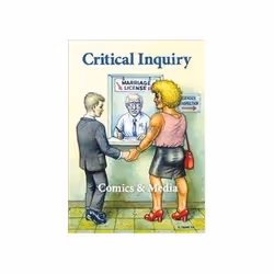 ISBN Comics & Media: A Special Issue of Critical Inquiry, Anglais, 272 pages