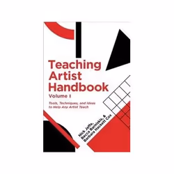 ISBN Teaching Artist Handbook: Tools, Techniques, and Ideas to Help Any Artist Teach: Volume 1, Art &amp; design, Anglais, Li ...