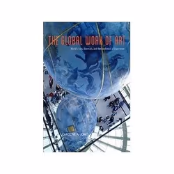 ISBN Global Work of Art: World's Fairs, Biennials, and the Aesthetics of Experience, Art & design, Anglais, Couverture ri ...