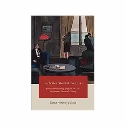 ISBN Extraterritorial Dreams: European Citizenship, Sephardi Jews, and the Ottoman Twentieth Century, histoire, Anglais, 240  ...