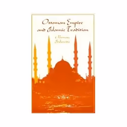 ISBN Ottoman Empire and Islamic Tradition, histoire, Anglais, 117 pages