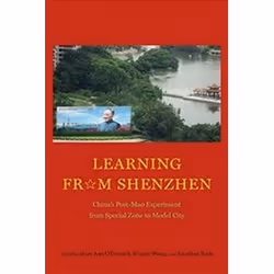 ISBN Learning from Shenzhen : China's Post-Mao Experiment from Special Zone to Model City, histoire, Anglais, Livre broché, 3 ...