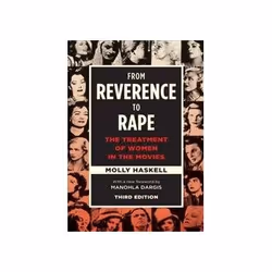 ISBN From Reverence to Rape: The Treatment of Women in the Movies, TV &amp; radio, Anglais, 488 pages