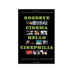 ISBN Goodbye Cinema, Hello Cinephilia: Film Culture in Transition livre TV & radio Anglais
