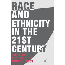 ISBN Race and Ethnicity in the 21st Century