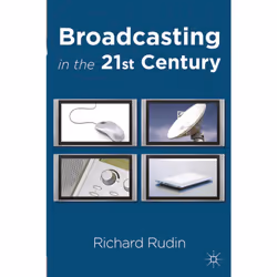 ISBN Broadcasting in the 21st Century, Anglais, Livre broché, 244 pages