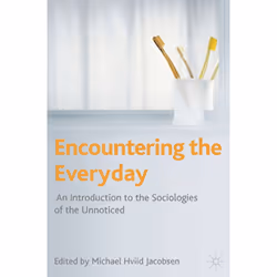ISBN Encountering the Everyday, Anglais, Livre broché, 400 pages