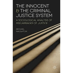 ISBN The Innocent and the Criminal Justice System